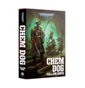 Black Library: Chem Dog (Hardback)
