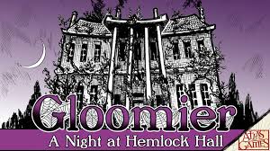 Gloomier: A night at Hemlock Hall